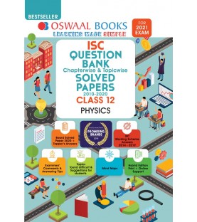 Oswaal ISC Question Bank Class 12 Physics Chapter Wise and Topic Wise | Latest Edition